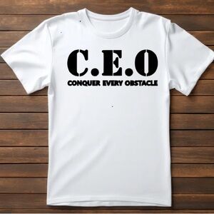 Conquer every obstacle- CEO Busines T shirt